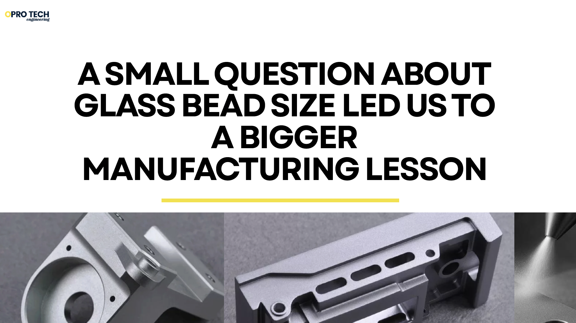A Small Question About Glass Bead Size Led Us to a Bigger Manufacturing Lesson