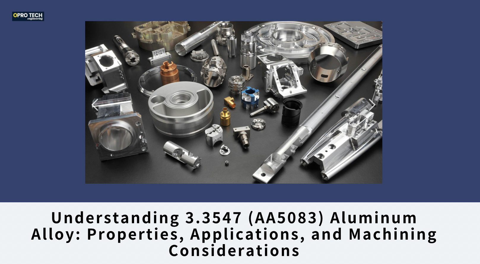 Understanding 3.3547 (AA5083) Aluminum Alloy: Properties, Applications, and Machining Considerations